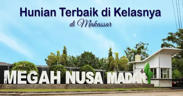 Megah Nusa Madani Hunian Nyaman